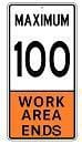 Sign - Combo 100 Work Area Ends