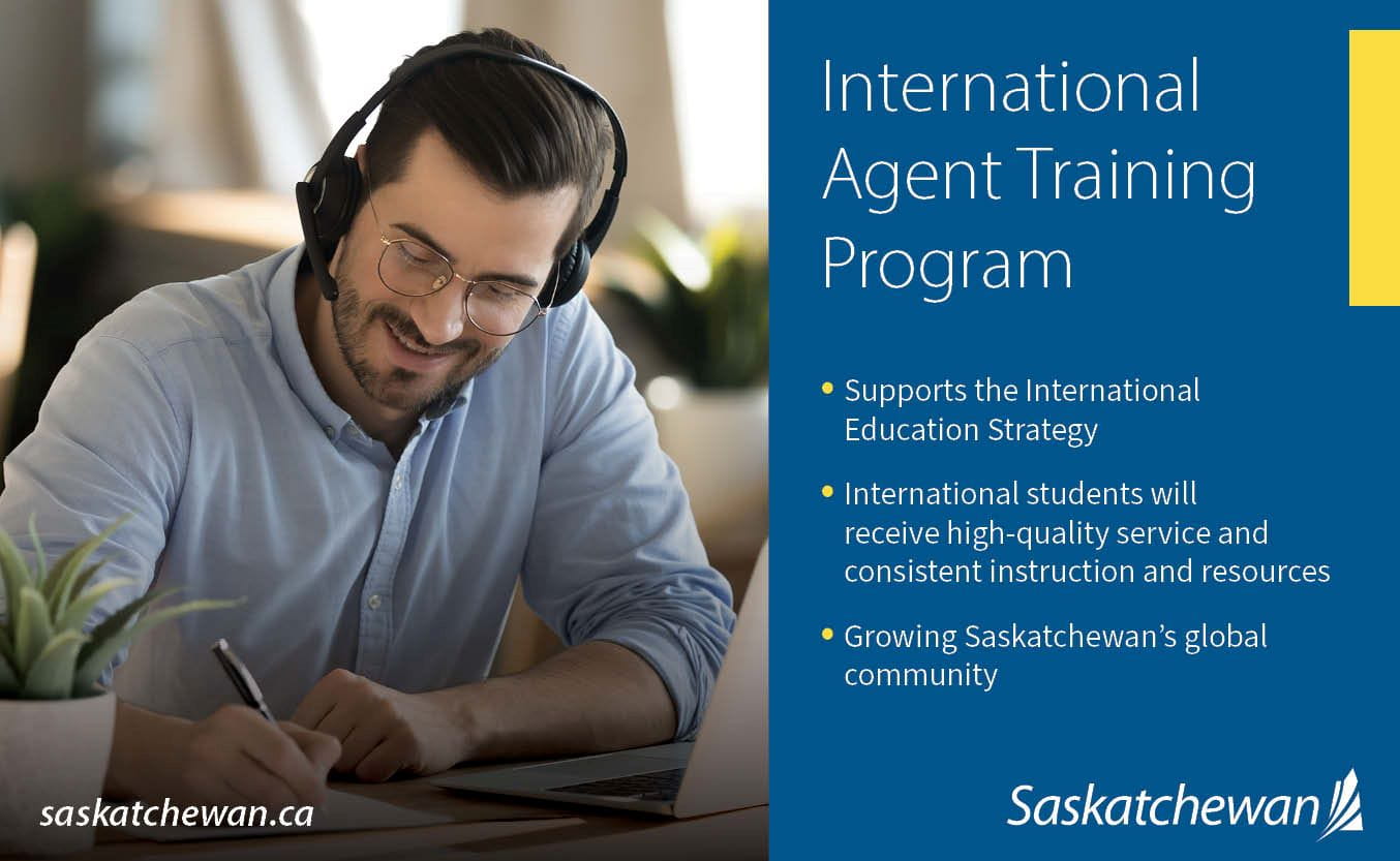 International Agent Training Program. Supports the International Education Strategy. International students will receive high-quality service and consistent instruction and resources.