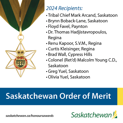 The names of the 10 Saskatchewan Order of Merit Recipients beside a medal bearing the Crown and Saskatchewan shield of arms and the provincial motto, Multis e gentibus vires (from many peoples strength). 