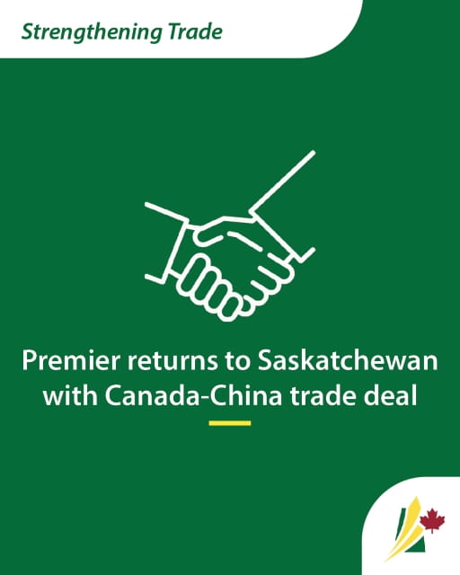 Graphic of two people shaking hands, with a caption that reads, "Premier returns to Saskatchewan with Canada-China trade deal"
